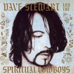 Dave Stewart And The Spiritual Cowboys