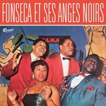 Fonseca Et Ses Anges Noirs