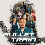 Bullet Train (Colonna Sonora)