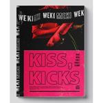 Kiss, Kicks. Kiss Version