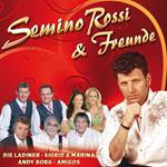 Semino Rossi & Freunde