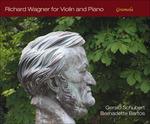 Musica per violino e pianoforte - CD Audio di Richard Wagner