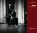 Solitude. Musiche per violoncello solo