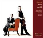 Dialog Mit Mozart. Sonate per violino - CD Audio di Wolfgang Amadeus Mozart