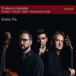 Eratos Trio: El Silencio Imposible