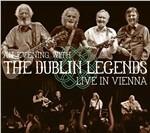 An Evening with the Dublin Legends. Live in Vienna