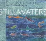 David Friesen / Ralf Illenberg - Still Waters