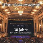 Wiener Tschuschenkapelle: 30 Jahre - Live Im Wiener Konzerthaus