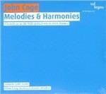 Melodies & Harmonies - CD Audio di John Cage