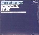 Franz Winter legge Elektra di Hofmannsthal