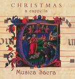 Musica Sacra. Christmas A Cappella