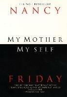 My Mother, Myself - Nancy Friday - cover