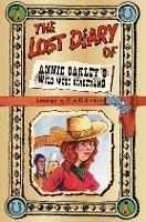 The Lost Diary of Annie Oakley’s Wild West Stagehand