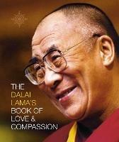 The Dalai Lama’s Book of Love and Compassion - His Holiness the Dalai Lama - cover