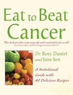 Cancer: A Nutritional Guide with 40 Delicious Recipes