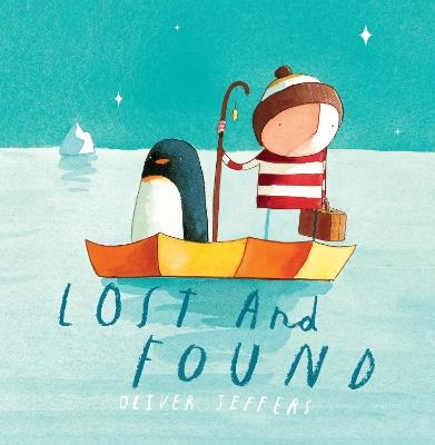 Lost and Found - Oliver Jeffers - cover