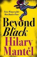 Beyond Black - Hilary Mantel - cover