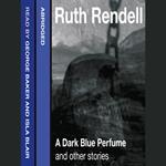 A Dark Blue Perfume and Other Stories