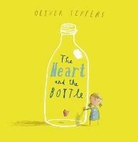 The Heart and the Bottle - Oliver Jeffers - cover