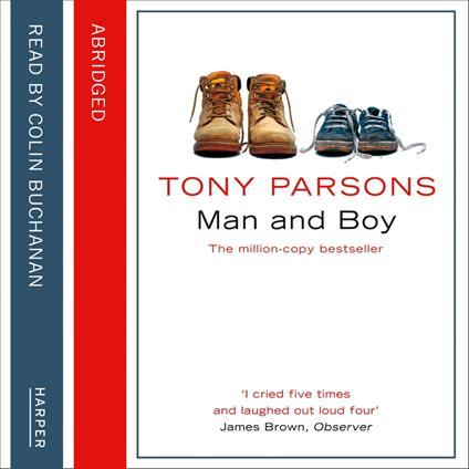 Man and Boy: The unputdownable, multi-million-copy bestselling story of a father and son.