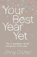 Your Best Year Yet!: Make the Next 12 Months Your Best Ever! - Jinny Ditzler - cover