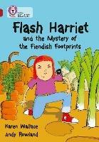 Flash Harriet and the Mystery of the Fiendish Footprints: Band 14/Ruby