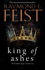 King of Ashes (The Firemane Saga, Book 1)