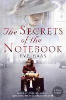 The Secrets of the Notebook: A Royal Love Affair and a Woman’s Quest to Uncover Her Incredible Family Secret