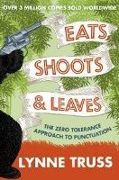 Eats, Shoots and Leaves - Lynne Truss - cover