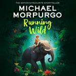 Running Wild: A heart-warming jungle adventure story for children
