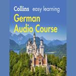 Easy German Course for Beginners: Learn the basics for everyday conversation (Collins Easy Learning Audio Course)