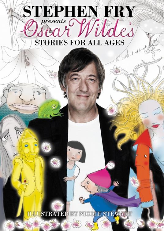 Oscar Wilde’s Stories for All Ages