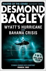 Wyatt’s Hurricane / Bahama Crisis