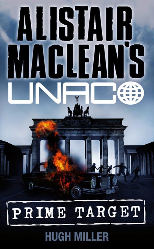 Prime Target (Alistair MacLean’s UNACO)