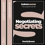 Negotiating: The experts tell all! (Collins Business Secrets)