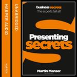 Presenting: The experts tell all! (Collins Business Secrets)