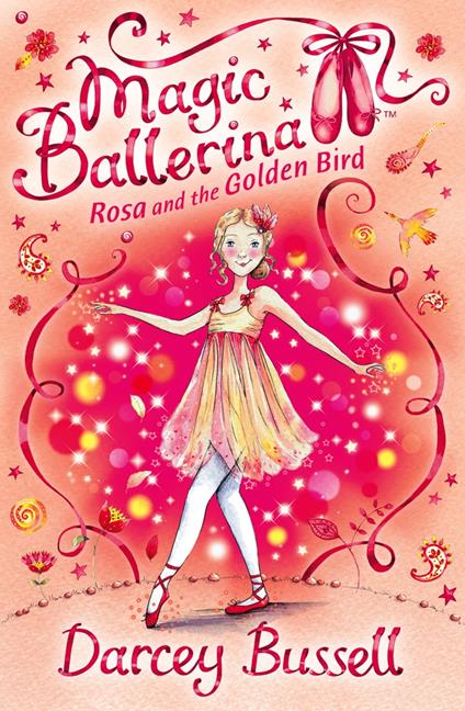 Rosa and the Golden Bird (Magic Ballerina, Book 8) - Bussell, Darcey -  Ebook - EPUB2 con Adobe DRM | Feltrinelli
