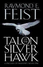 Talon of the Silver Hawk (Conclave of Shadows, Book 1)