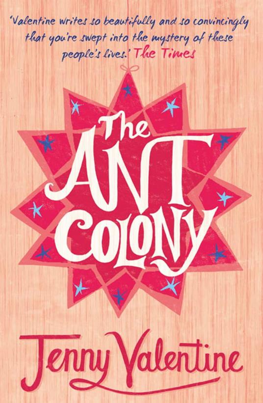 The Ant Colony - Jenny Valentine - ebook