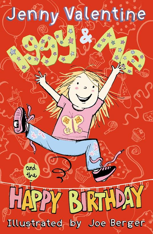 Iggy and Me and The Happy Birthday (Iggy and Me, Book 2) - Jenny Valentine - ebook