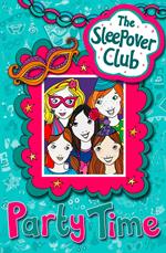 Party Time (The Sleepover Club)