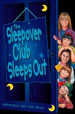 The Sleepover Club Sleep Out (The Sleepover Club, Book 9)