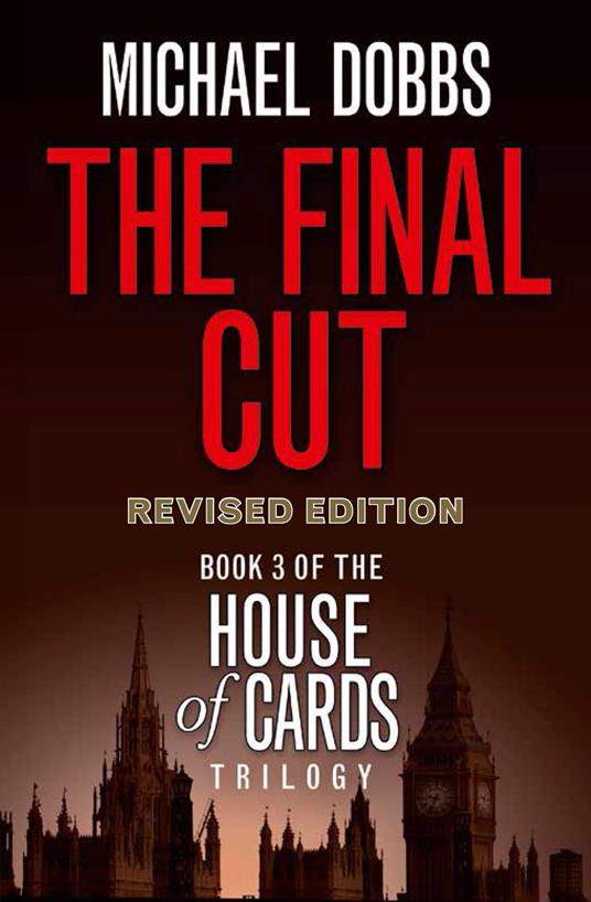 The Final Cut (House of Cards Trilogy, Book 3)