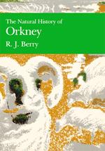 The Natural History of Orkney (Collins New Naturalist Library, Book 70)