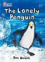 The Lonely Penguin: Band 04/Blue