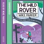 The Wild Rover: A Blistering Journey Along Britain’s Footpaths