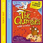 The Clumsies Make A Mess (The Clumsies, Book 1)