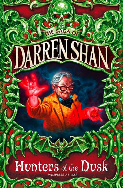 Hunters of the Dusk (The Saga of Darren Shan, Book 7) - Darren Shan - ebook