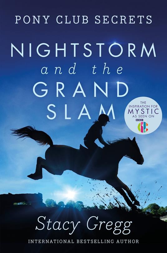 Nightstorm and the Grand Slam (Pony Club Secrets, Book 12) - Stacy Gregg - ebook