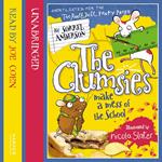 The Clumsies Make a Mess of the School (The Clumsies, Book 5)